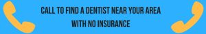 find a dentist in los angeles without insurance