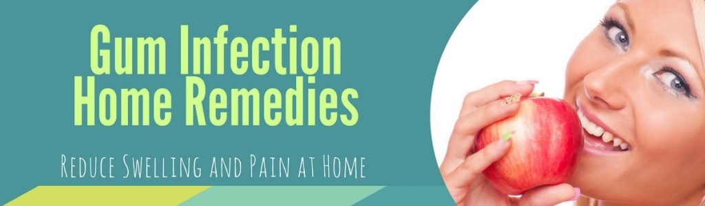 gum-infection-home-remedies-reduce-swelling-pain-at-home